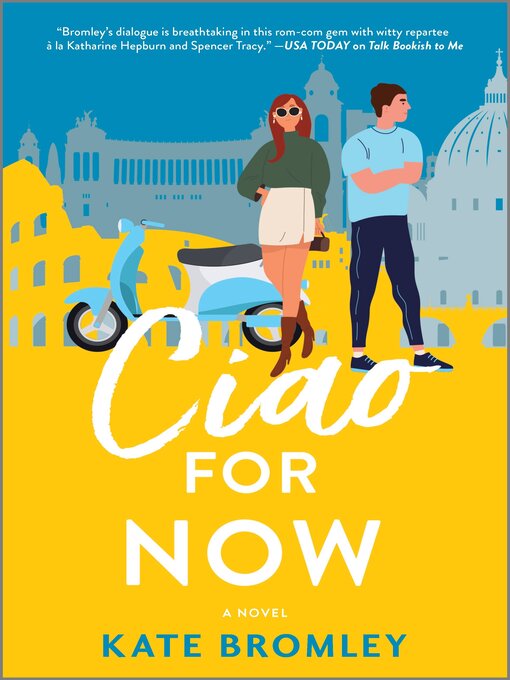Title details for Ciao For Now by Kate Bromley - Available